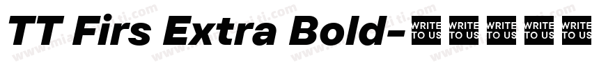 TT Firs Extra Bold字体转换